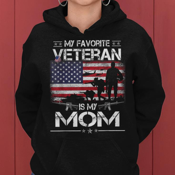 My Favorite Veteran Is My Mom - Flag Mother Veterans Day Women Hoodie