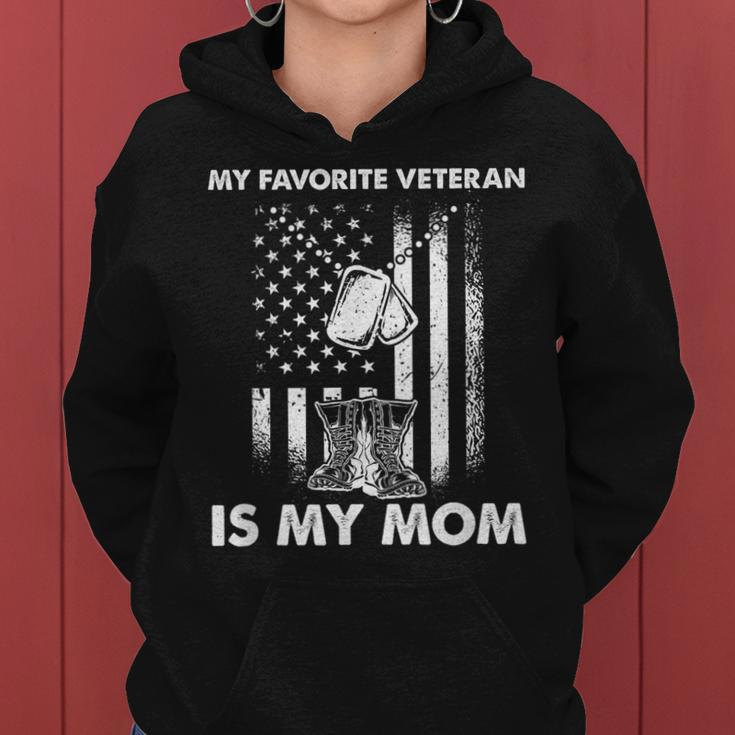 My Favorite Veteran Is My Mom - Us Flag Veteran Mother Women Hoodie
