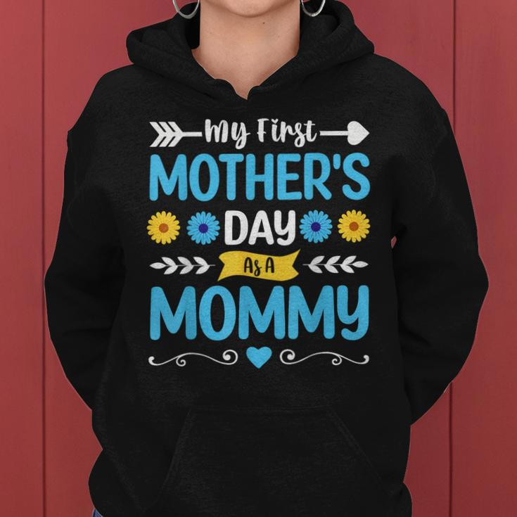 My First Mothers Day As A Mommy Mothers Day 2023 Women Hoodie