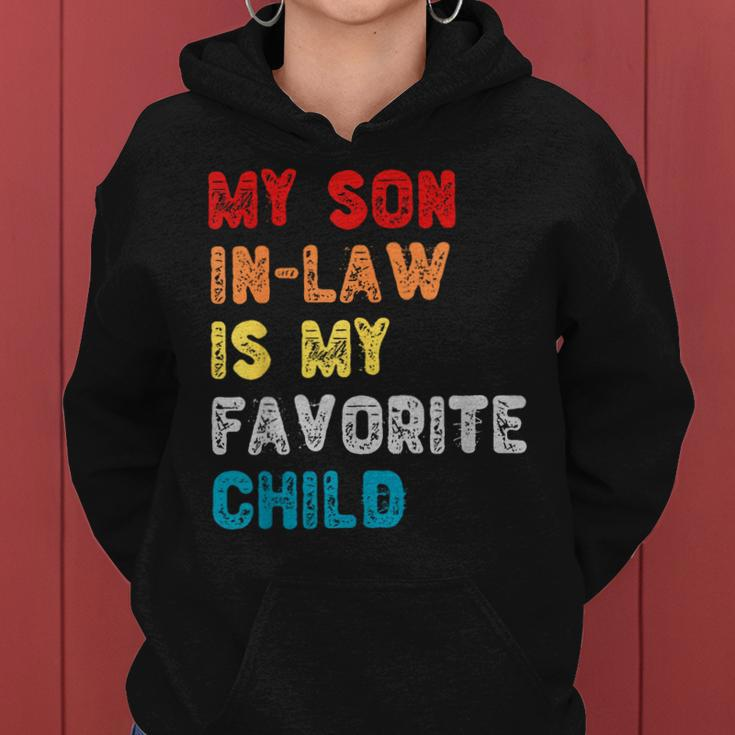 My Son In Law Is My Favorite Child For Mother-In-Law Women Hoodie
