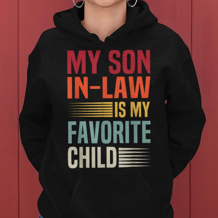 My Son In Law Is My Favorite Child Retro Family Humor Mom Women Hoodie