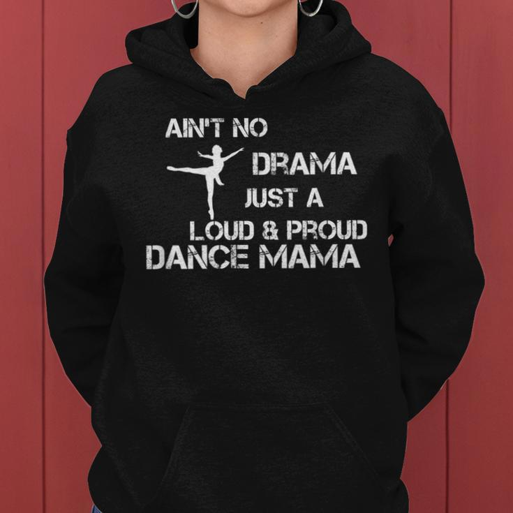 No Drama Dance Mom For Your Dance Mom Squad Women Hoodie