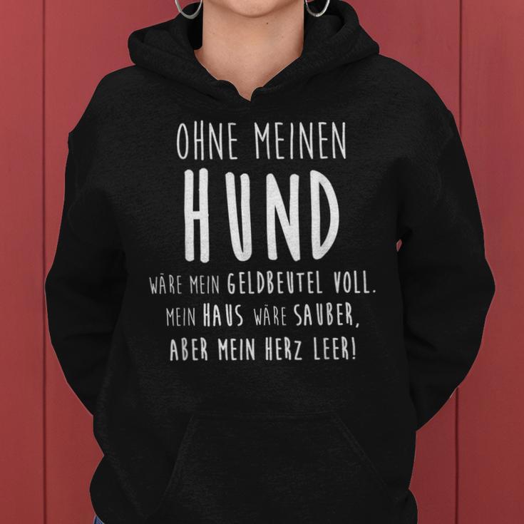 Ohne Meinen Hund Hundehalter Hundeliebe Geschenk Frauen Hoodie