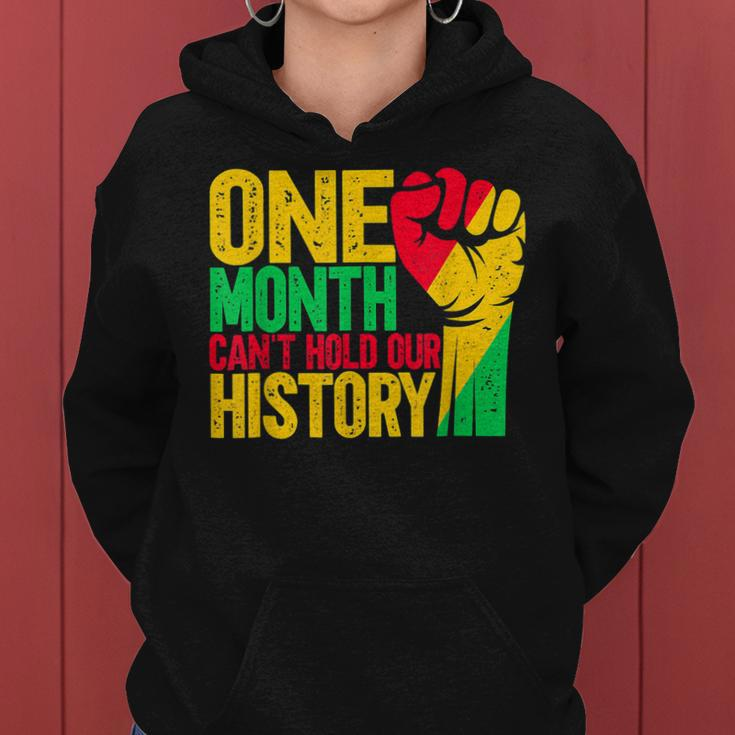 One Month Cant Hold Our History African Black History Month V2 Women Hoodie