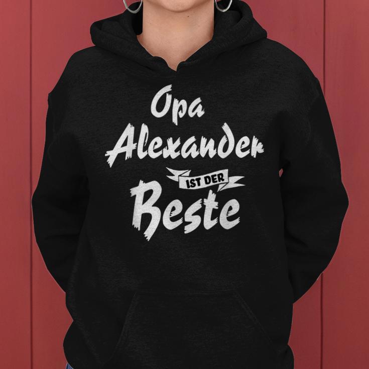 Opa Alexander Ist Der Beste Geschenk Frauen Hoodie