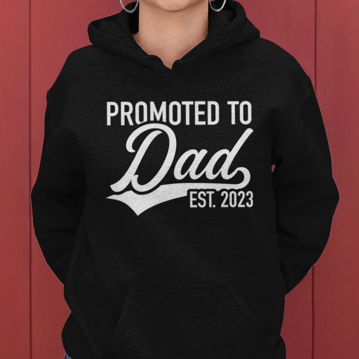 Promoted To Dad 2023 Gift Women Hoodie