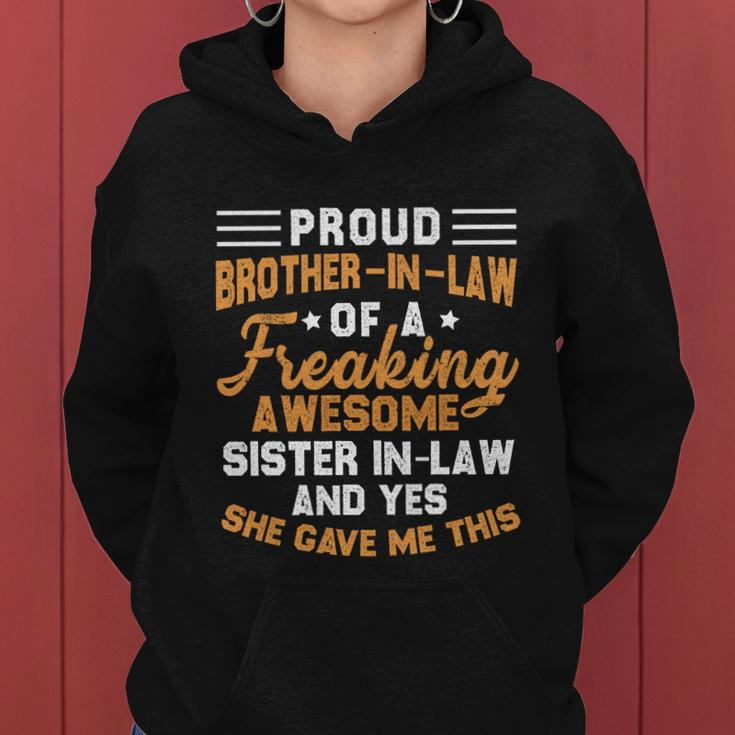 Proud Brother Of A Freaking Sister In Law Christmas Gift Women Hoodie
