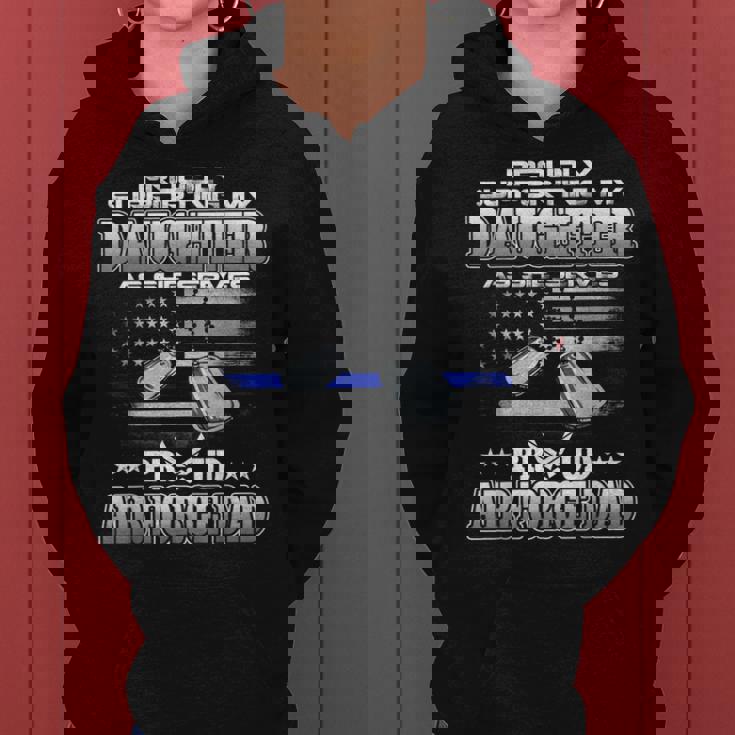 Proudly Supporting My Daughter Proud Air Force Dad Women Hoodie