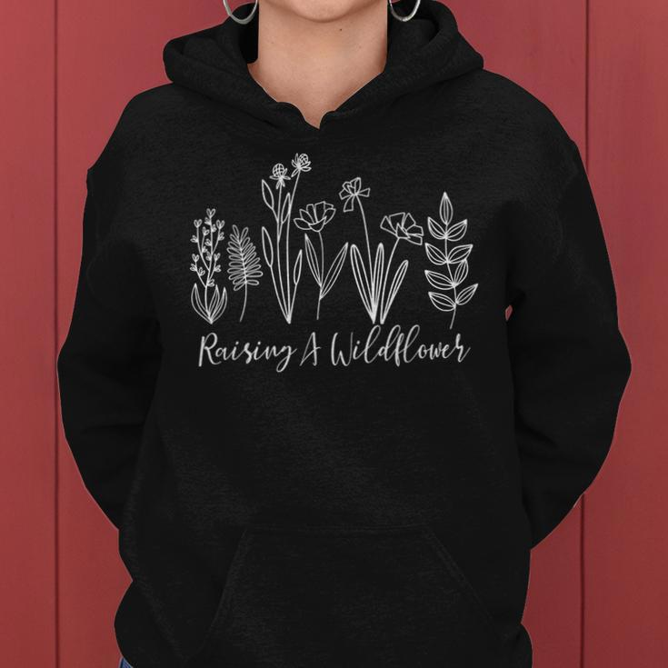 Raising A Wildflower Inspirational Quotes Mom Mothers Day Women Hoodie