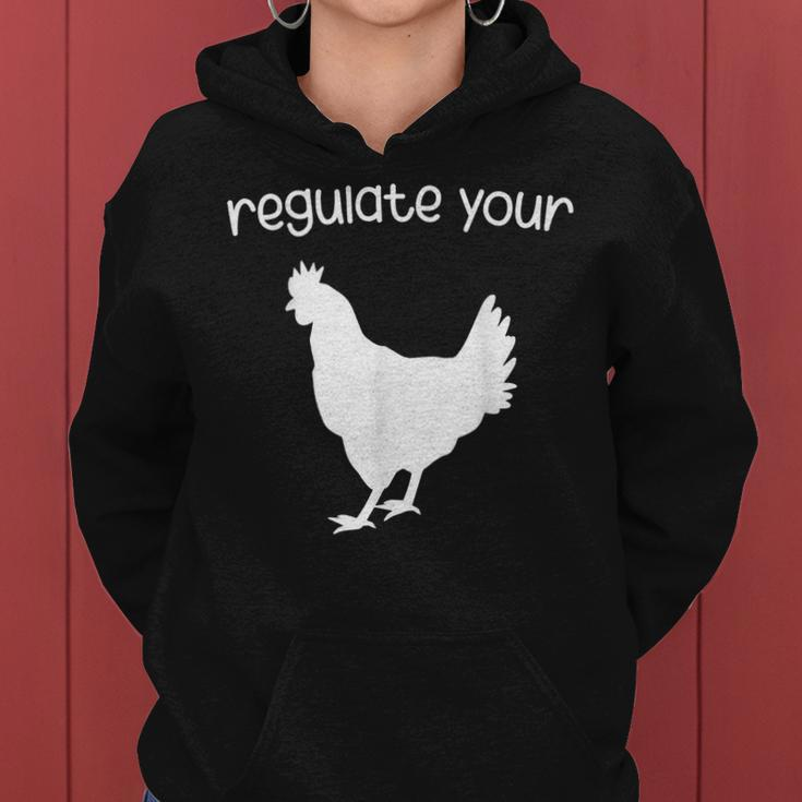 Regulate Your Cock Pro Choice Feminist Womens Rights Women Hoodie