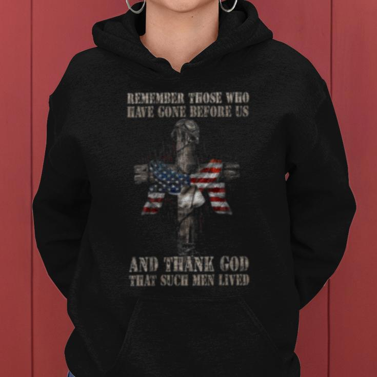 Remember Those Who Have Gone Before Us And Thanks God Women Hoodie