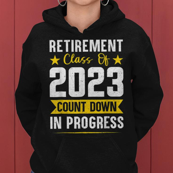 Retirement Class Of 2023 Count Down Progress Retired Teacher Women Hoodie
