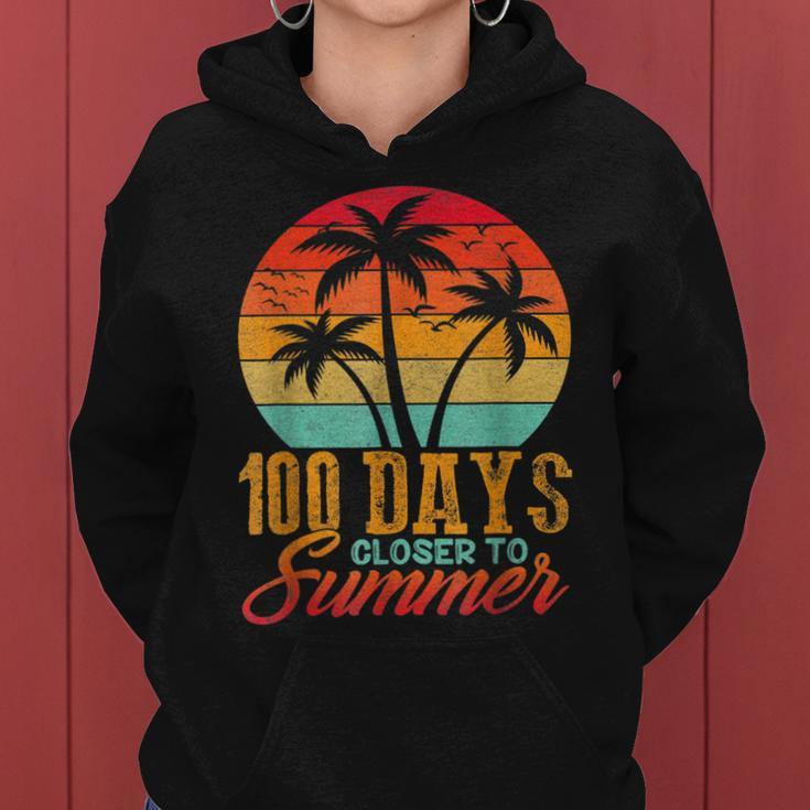 Retro 100 Days Closer To Summer 100 Days Smarter Teachers Women Hoodie