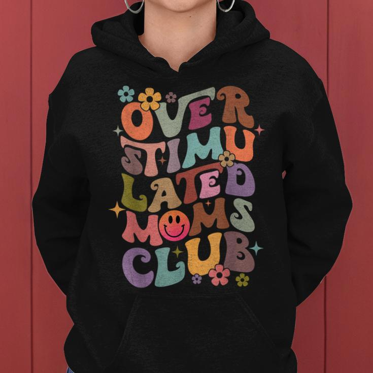 Retro Groovy Overstimulated Moms Club Funny Mothers Day Women Hoodie
