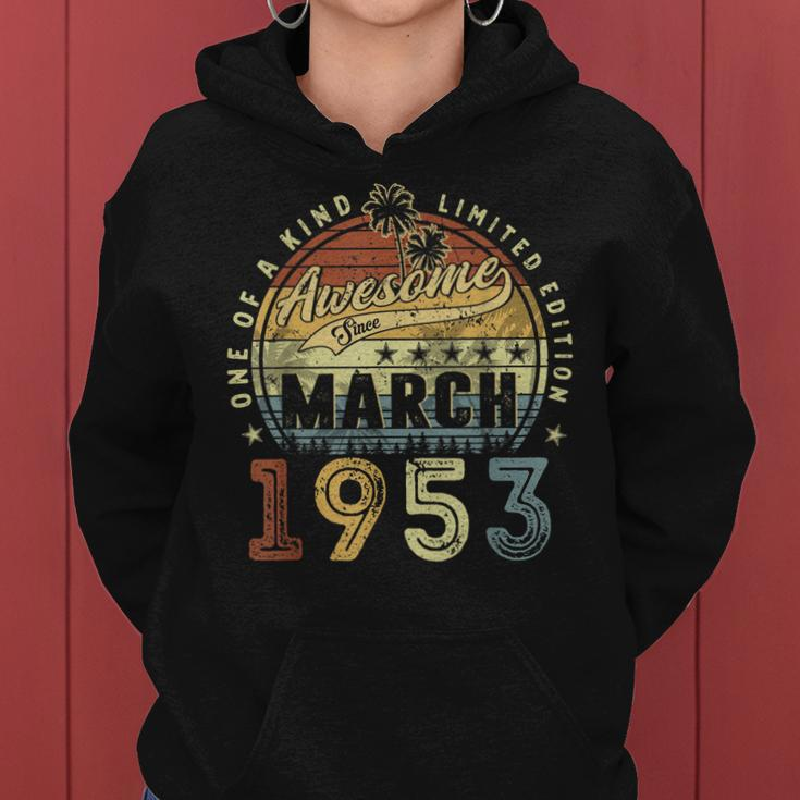 Retro Vintage Awesome Since March 1953 70Th Years Birthday Women Hoodie