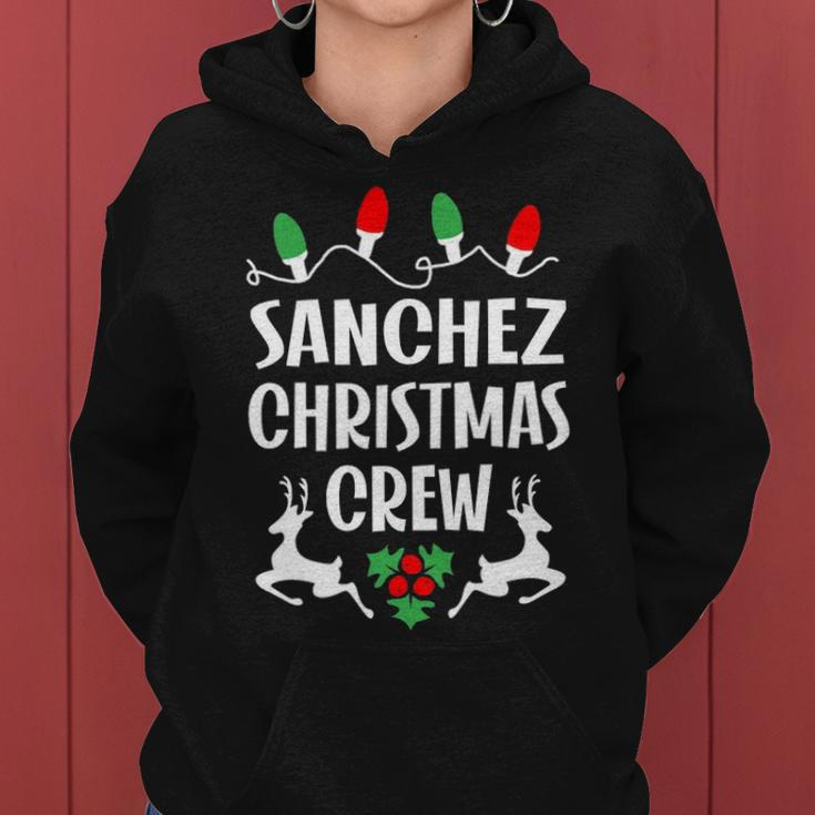 Sanchez Name Gift Christmas Crew Sanchez Women Hoodie