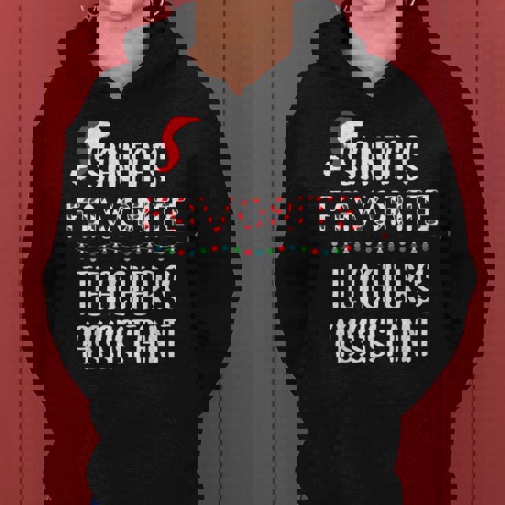 Santas Favorite Teachers Assistant Pajamas Christmas Xmas Women Hoodie