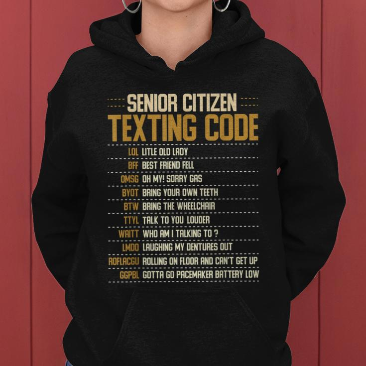 Senior Citizen Texting Code Cool Funny Old People Saying Women Hoodie