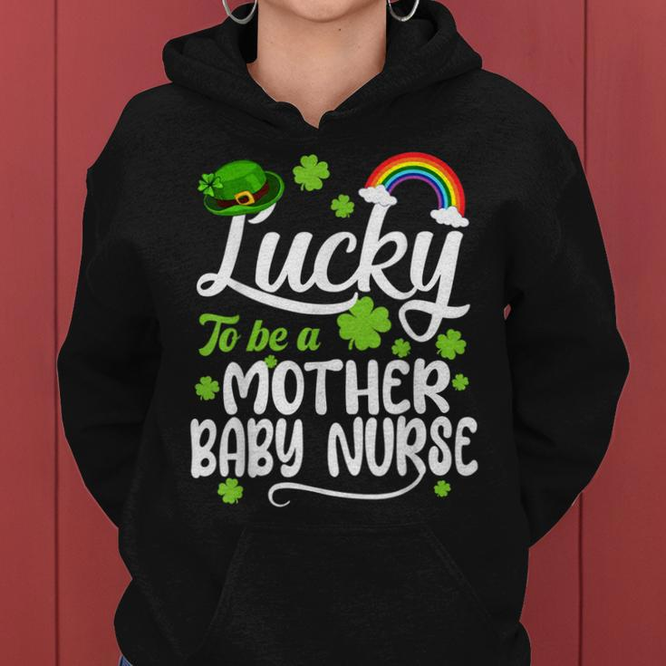 Shamrocks Lucky To Be A Mother Baby Nurse St Patricks Day Women Hoodie