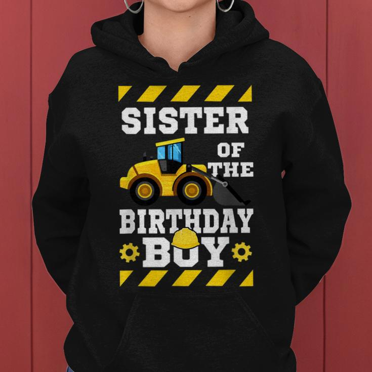 Sister Of The Birthday Boy Construction Birthday Party Women Hoodie
