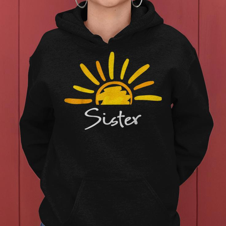 Sister The Sun Birthday Family Around First Trip Gift Women Hoodie