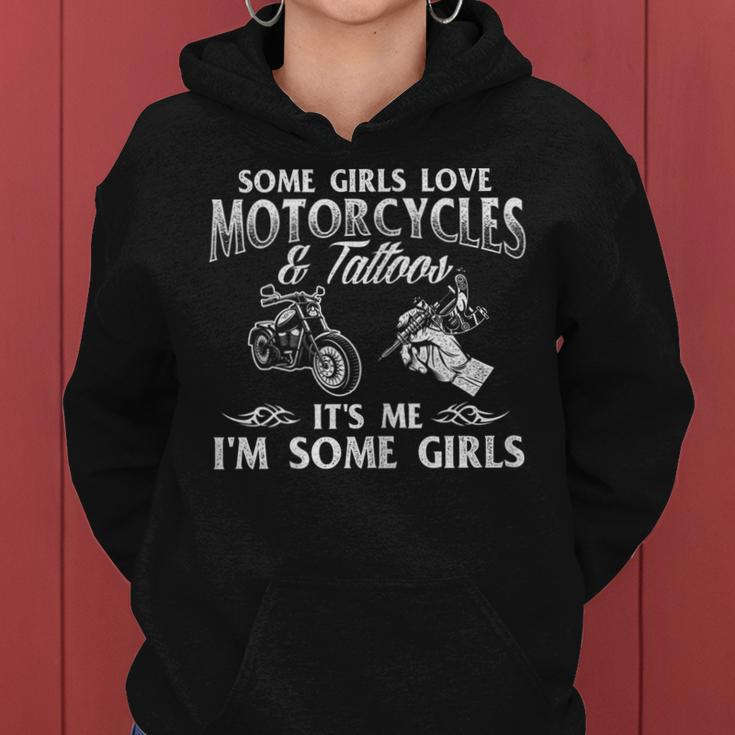 Some Girls Love Motorcycles & Tattoos Tattooed Biker Rider Gift For Womens Women Hoodie