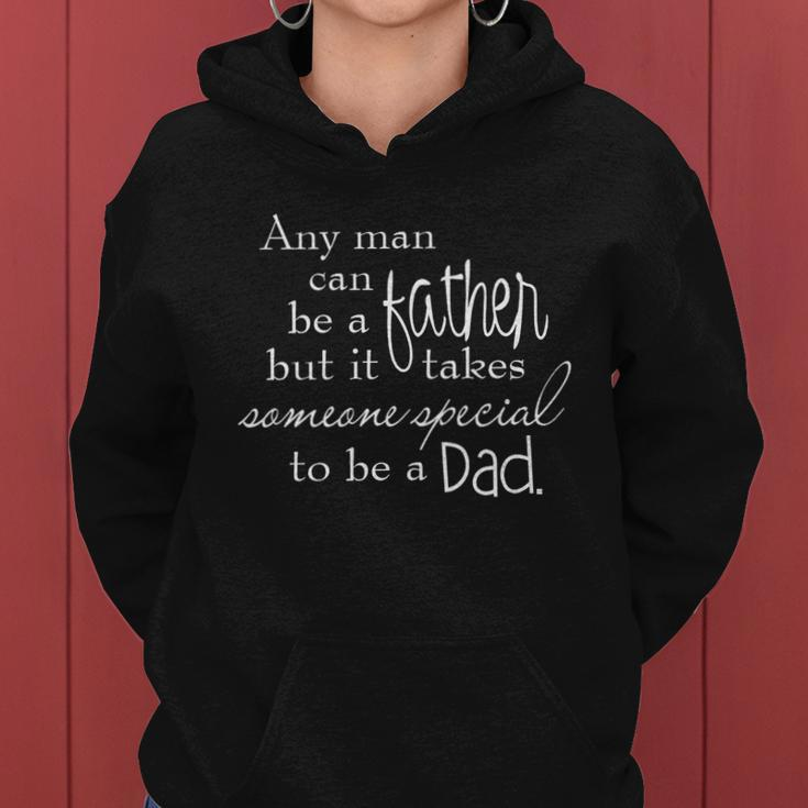 Special Dad Fathers Day Gift Quote Women Hoodie