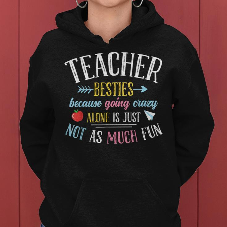 Teacher Besties Funny Teacher Women Hoodie