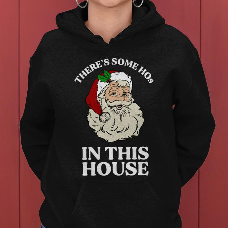 Theres Some Hos In This House Christmas Women Hoodie