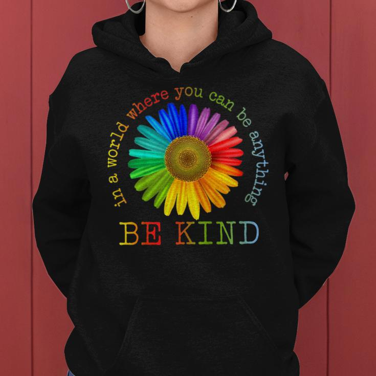 Unity Day - In A World Where You Can Be Anything Be Kind Women Hoodie