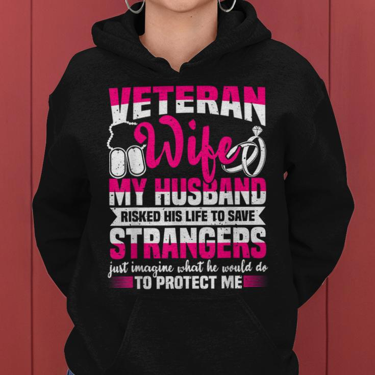 Veteran Wife Husband Soldier & Saying For Military Women Women Hoodie