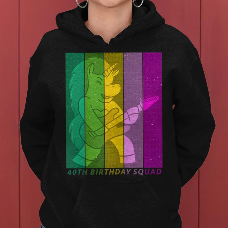 Vintage 40Th Birthday Squad Woman Ladies Unicorn Her Bday Gift For Womens Women Hoodie
