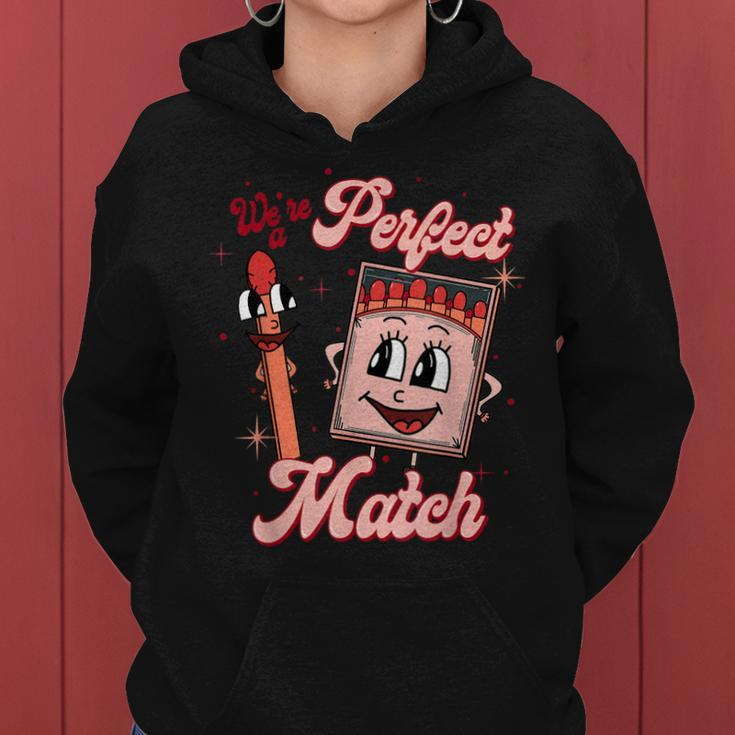We’Re A Perfect Match Retro Groovy Valentines Day Matching Women Hoodie