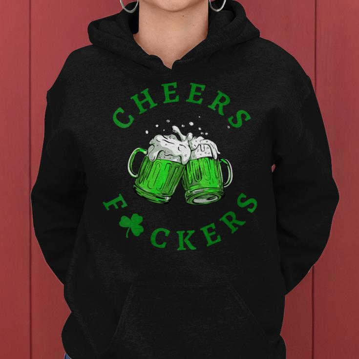 Womens Cheers Fuckers St Patricks Day Men Women Beer Drinking Women Hoodie