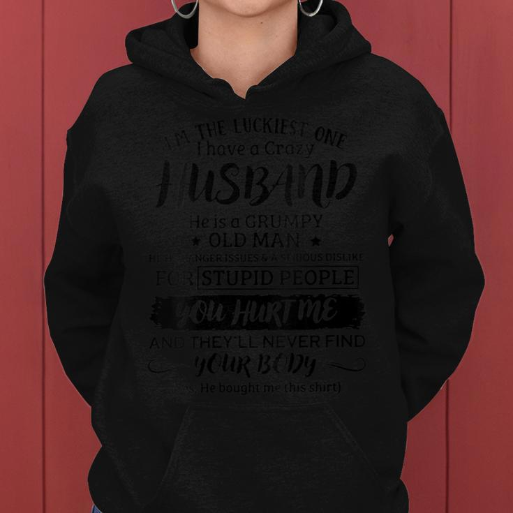 Womens Im The Luckiest One I Have A Crazy Husband Fathers Day Women Hoodie
