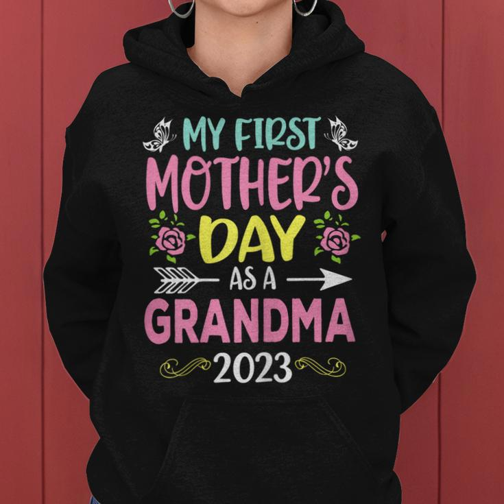 Womens My First Mothers Day As A Grandma 2023 Happy Mothers Day Women Hoodie