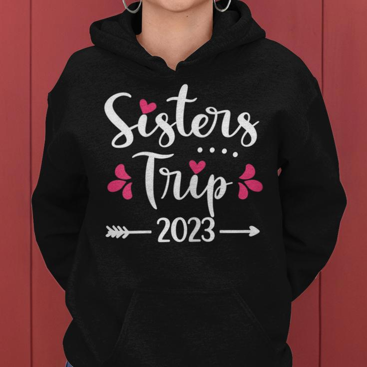 Womens Sisters Trip 2023 Vacation Travel Funny Sisters Weekend Women Hoodie