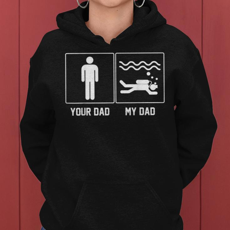 Your Dad My Dad Scuba Diving Proud Father Day Women Hoodie Graphic Print Hooded Sweatshirt