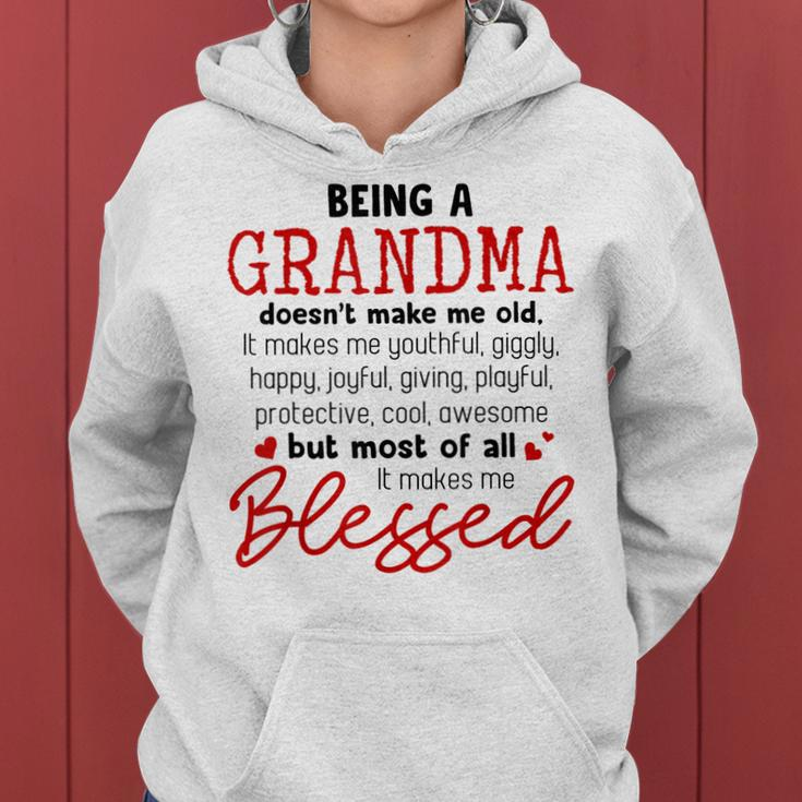 Being A Grandma Doesnt Make Me Old It Makes Me Blessed Gift Women Hoodie