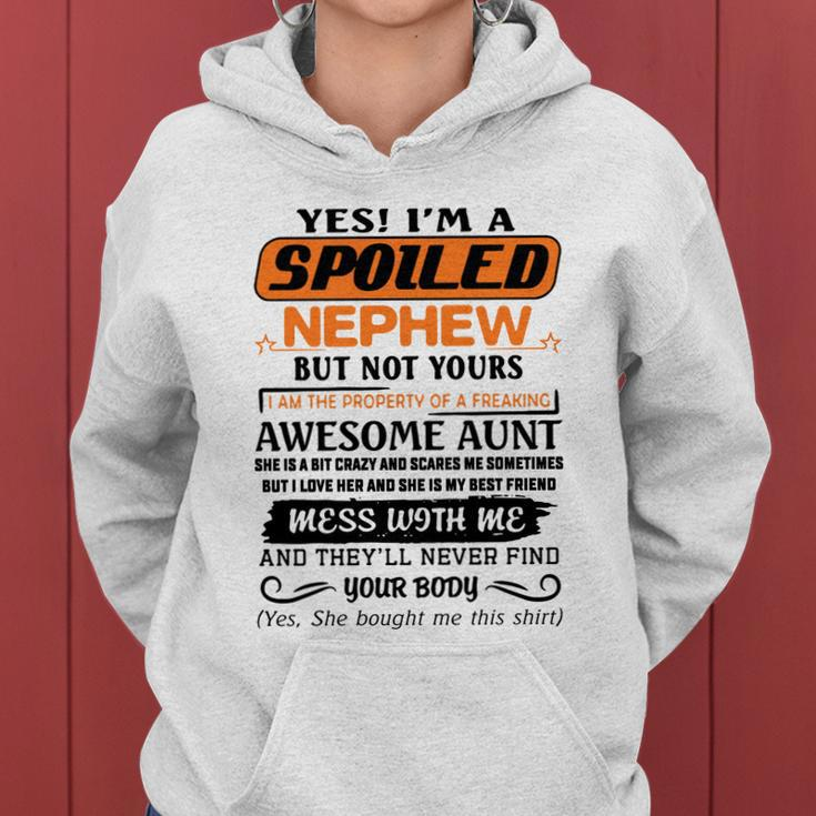 Im A Spoiled Nephew Of A Freaking Awesome Aunt Funny Gift Women Hoodie