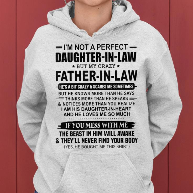 Im Not A Perfect Daughterinlaw But My Crazy Fatherinlaw Women Hoodie