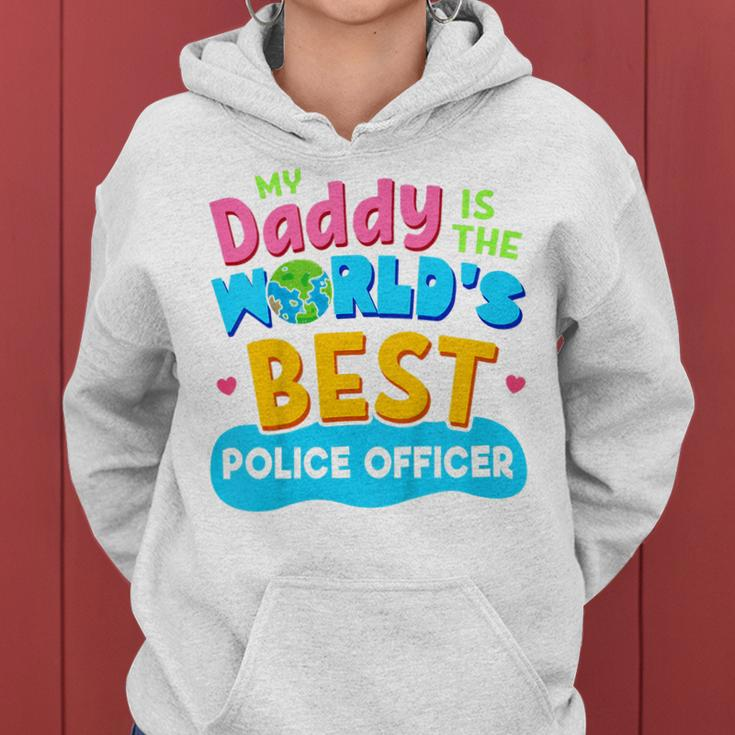 Kids My Best Daddy Dad Police Officer Proud Daughter SonWomen Hoodie