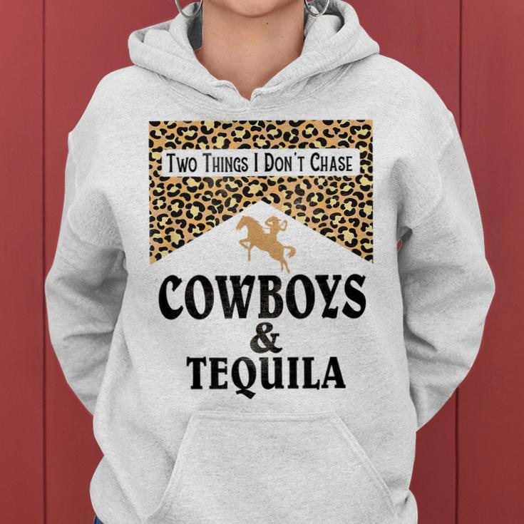 Leopard Two Things We Dont Chase Cowboys And Tequila Rodeo Women Hoodie