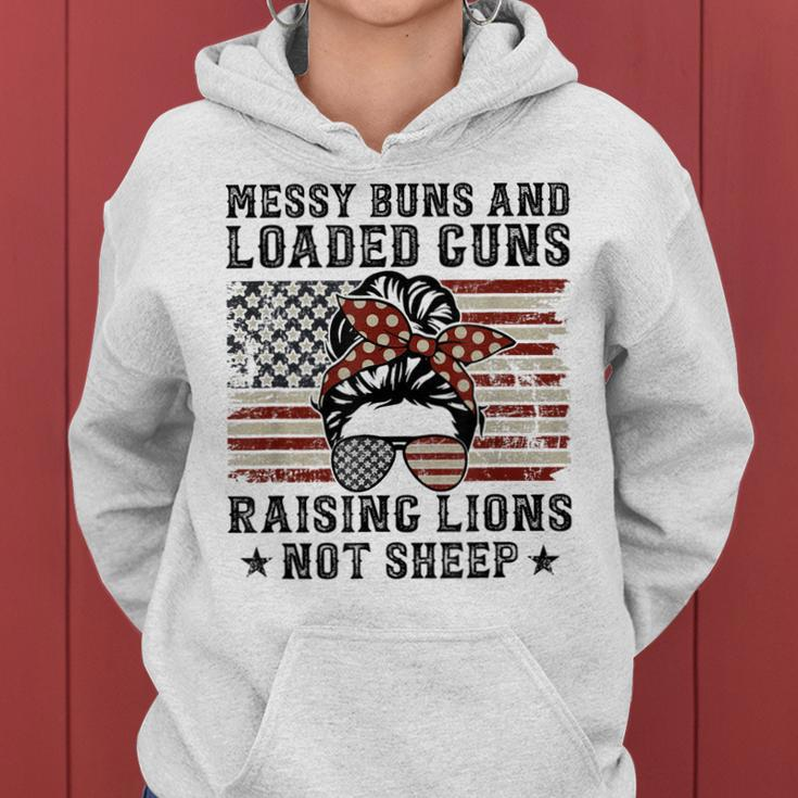 Messy Buns & Loaded Guns Raising Lions Usa Pro Gun Mom Women Hoodie