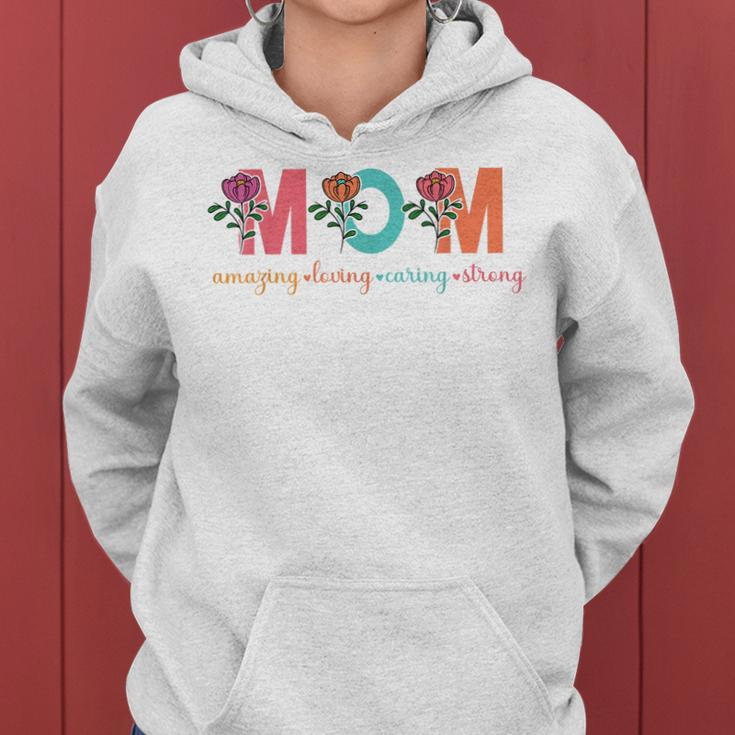 Mom Amazing Loving Caring Strong Flower Mothers Day Women Women Hoodie