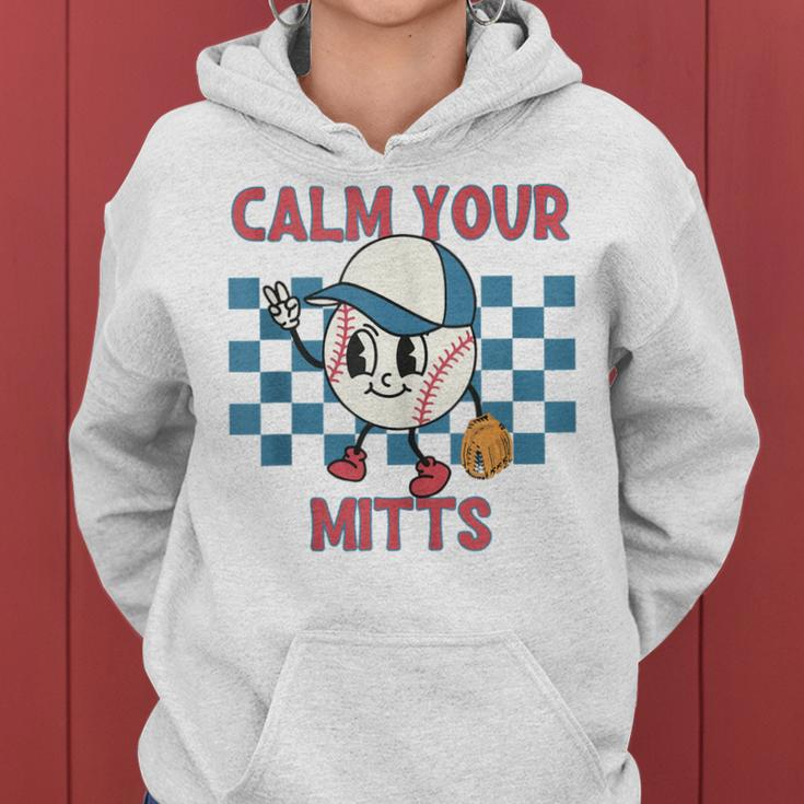 Reto Calm Your Mitts Baseball Mom Sport Mama Mothers Day Women Hoodie