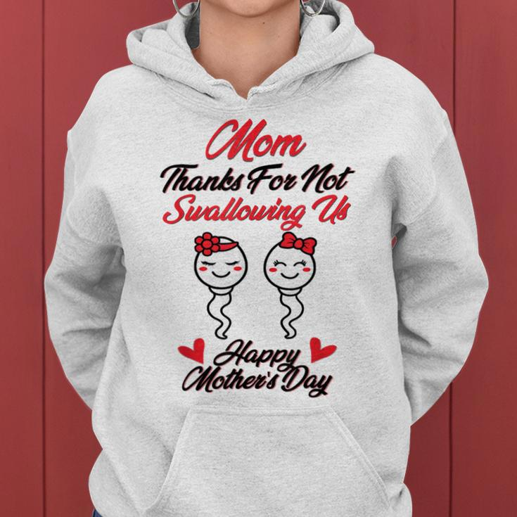 Thanks For Not Swallowing Us Happy Mothers Day Fathers Day Women Hoodie