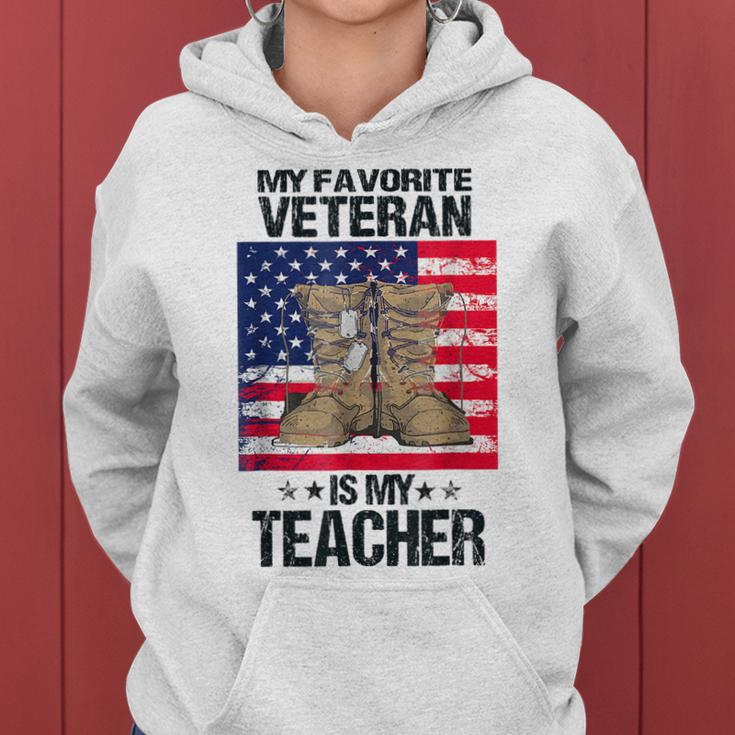 Veterans Day My Favorite Veteran Is My Teacher For Kids Women Hoodie