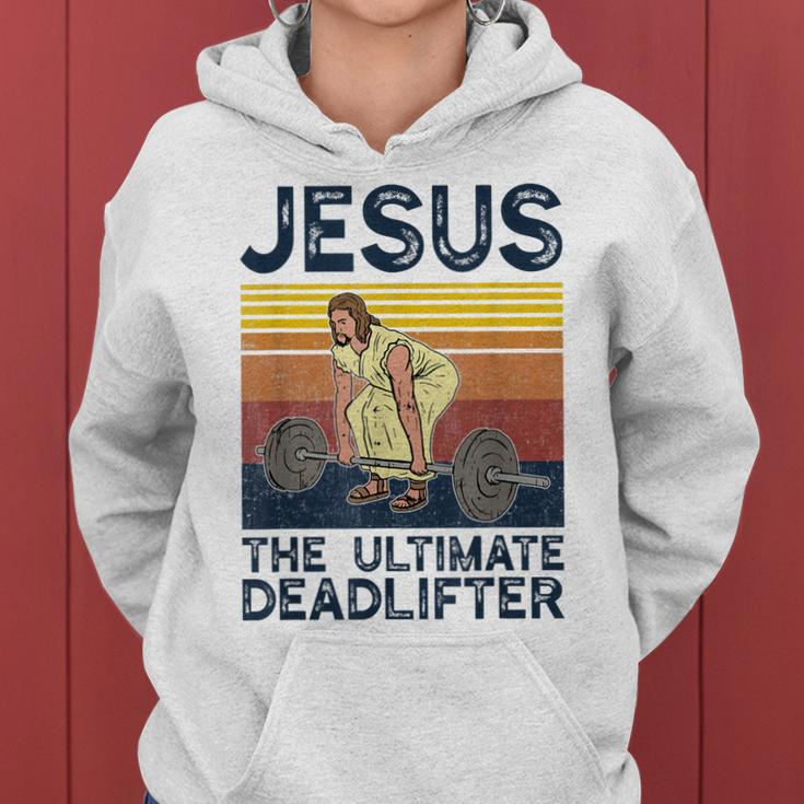 Vintage Jesus The Ultimate Deadlifter Funny Christian Gym Women Hoodie