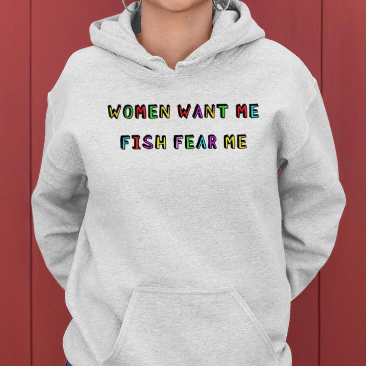 Women Want Me Fish Fear Me Funny Fishing V2 Women Hoodie